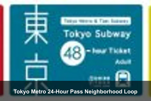 Tokyo Metro 24-Hour Pass Neighborhood Loop